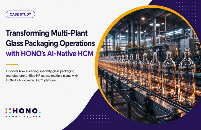 AI-powered HR transformation for a multi-plant specialty glass packaging manufacturer using HONO's cloud-based HCM platform