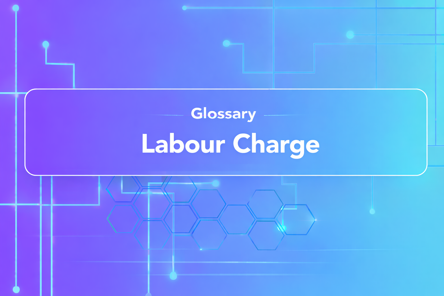 Labour Charge