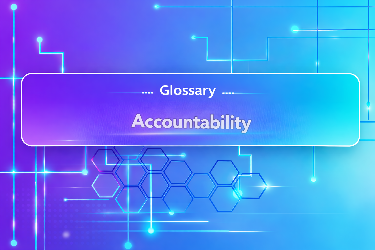 Accountability: Meaning, Importance & Workplace Examples