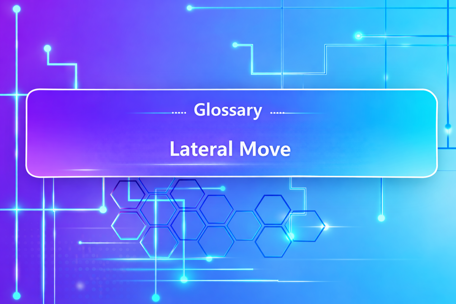Lateral Move