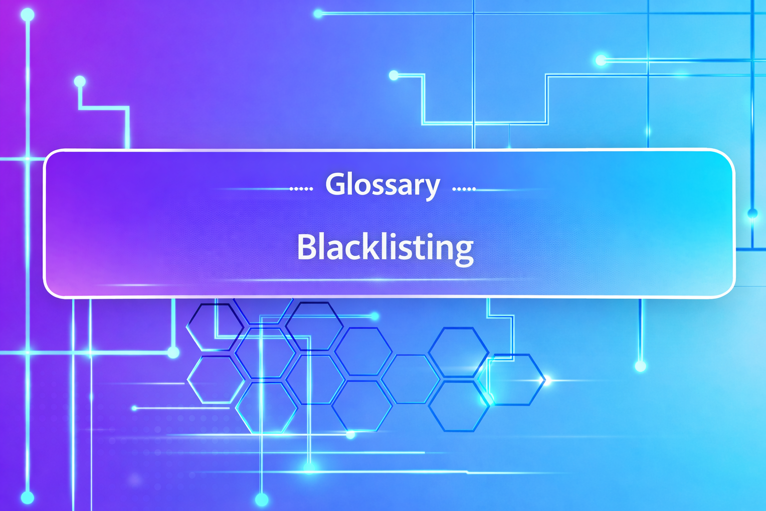 Blacklisting