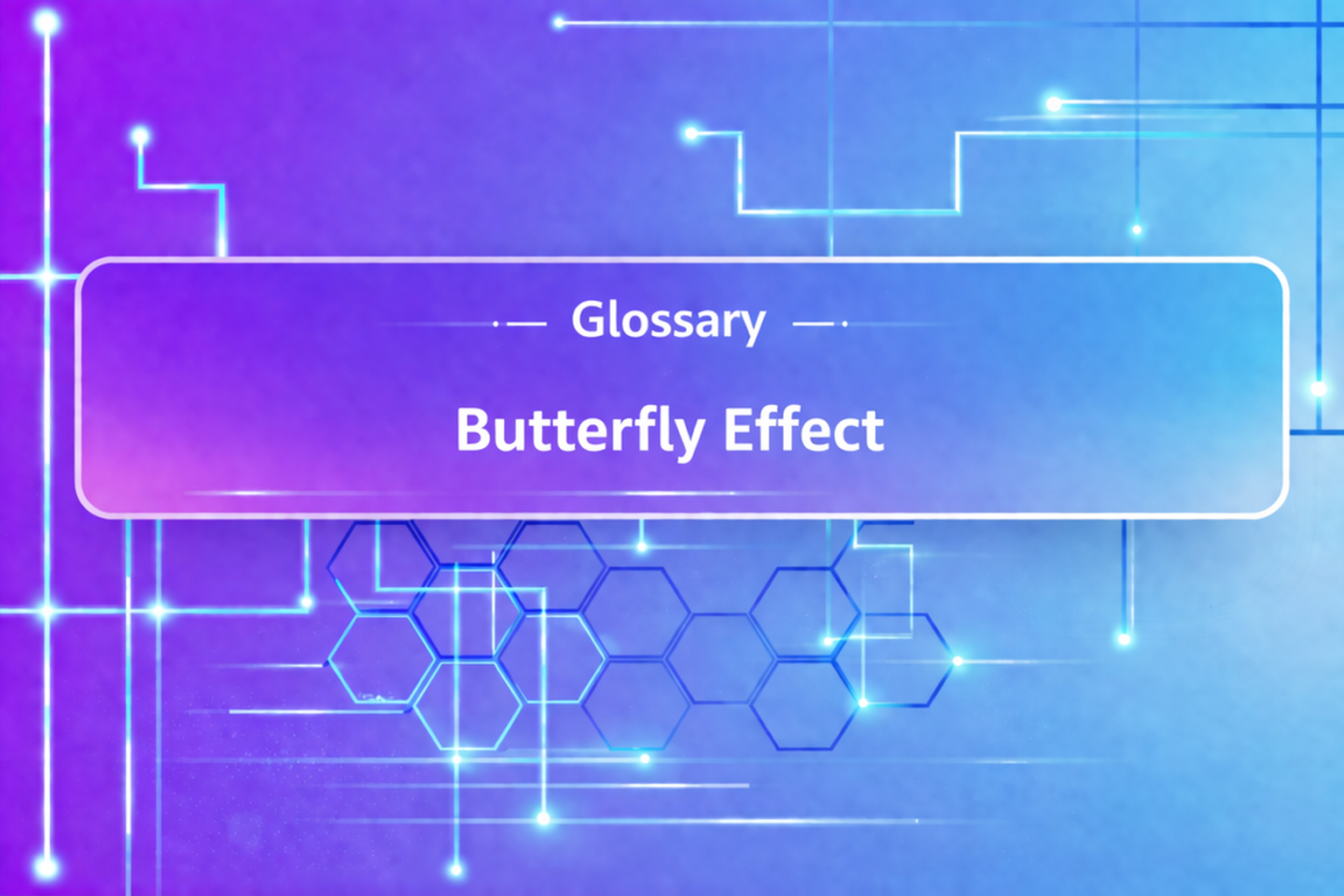 Butterfly Effect