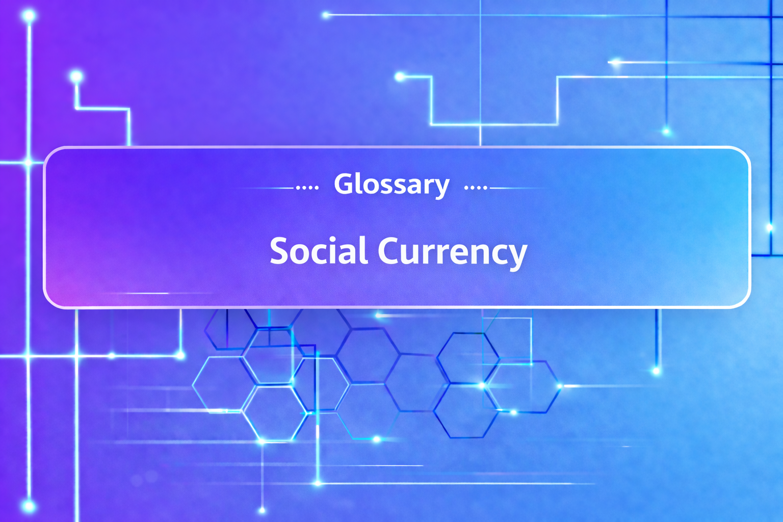 Social Currency