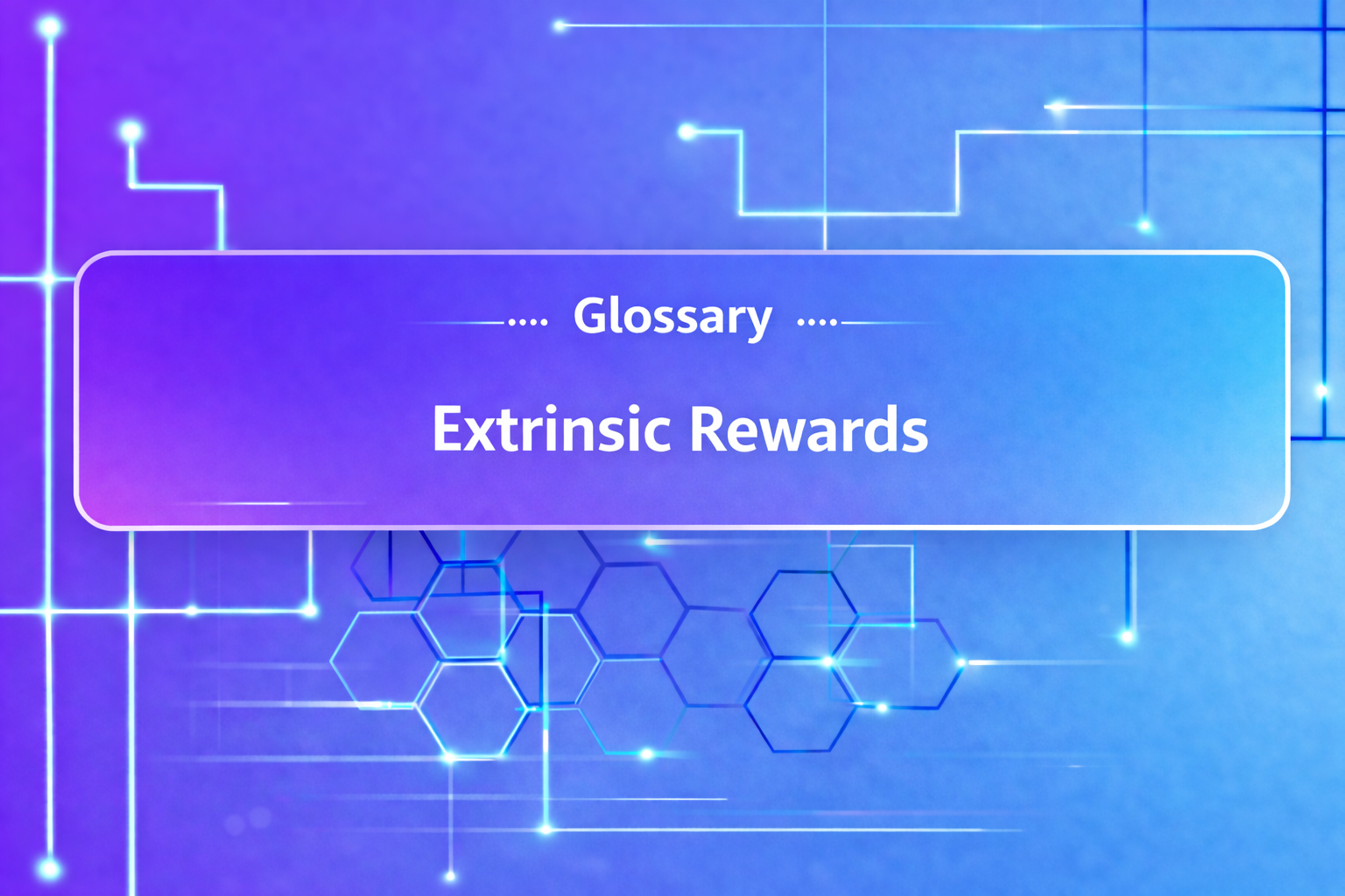 Extrinsic Rewards