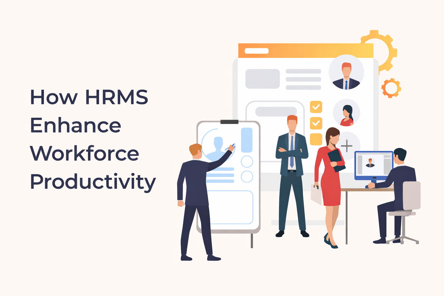 How HRMS Software Improves Workforce Efficiency