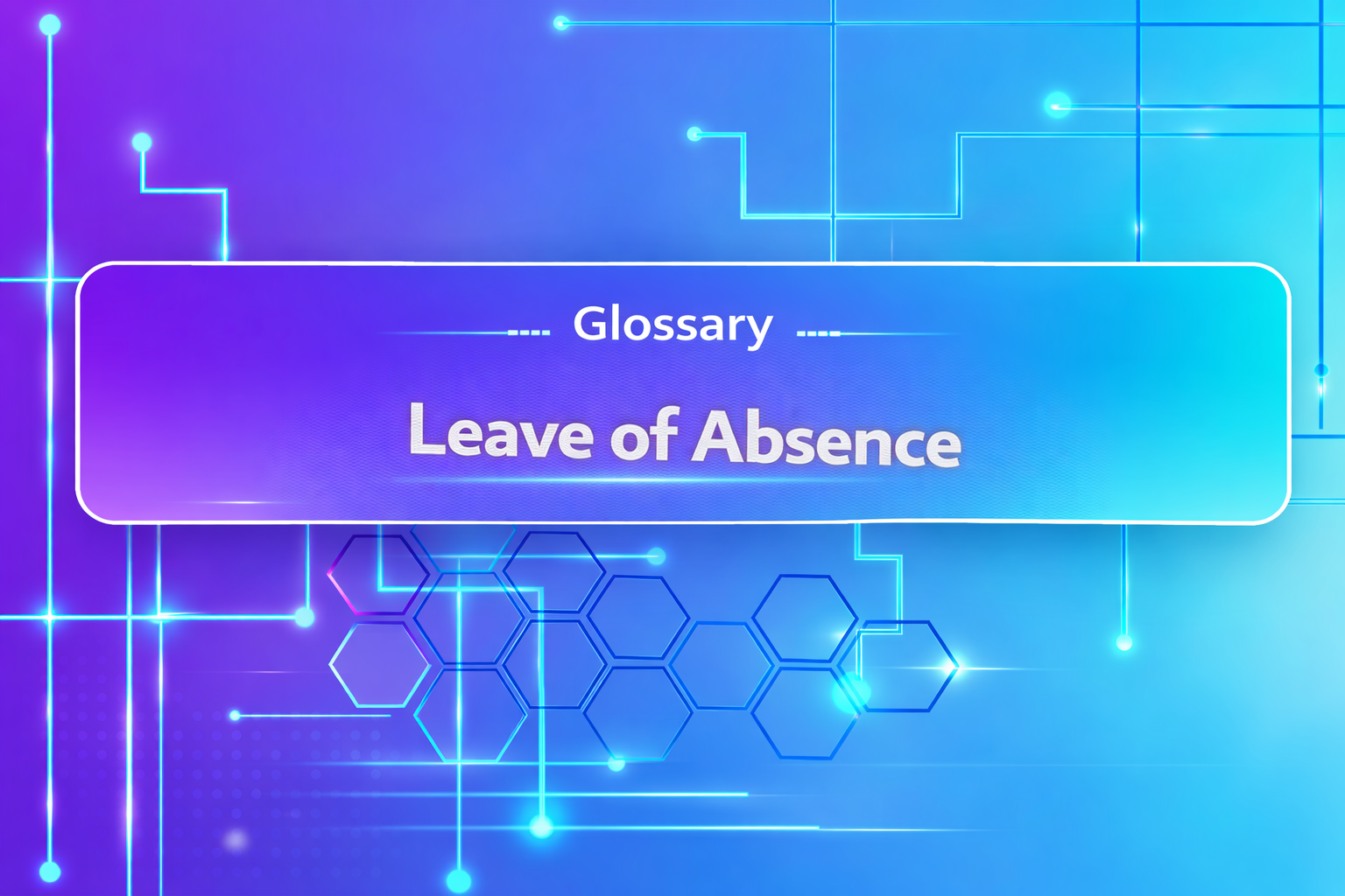 Leave of Absence