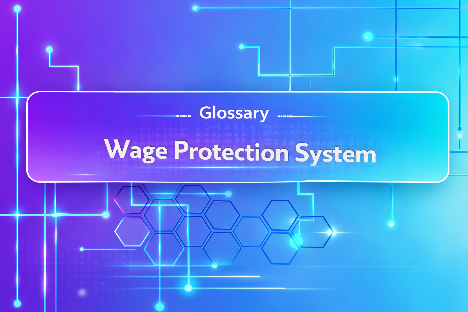 Wage Protection System